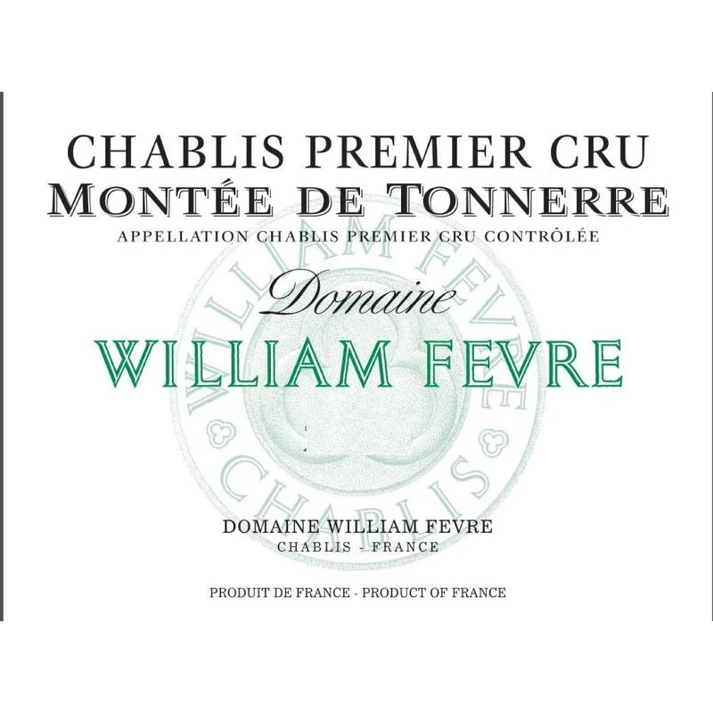 William Fevre Chablis 1er Cru ‘Montee de Tonnerre’ 2022